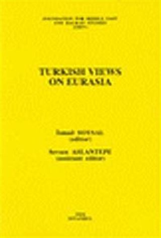 Turkish Views on Eurasia