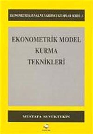 Ekonometrik Model Kurma Teknikleri