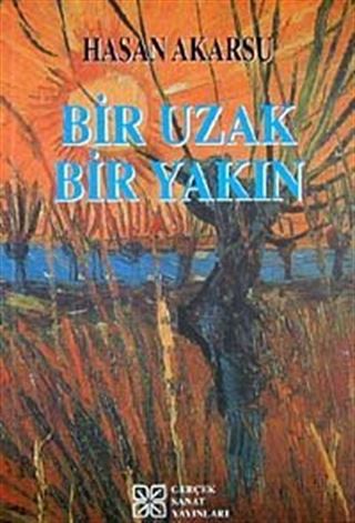 Bir Uzak Bir Yakın