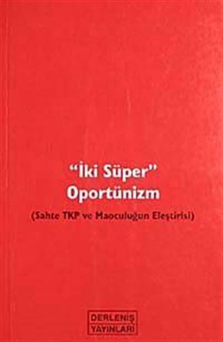 İki Süper Oportünizm