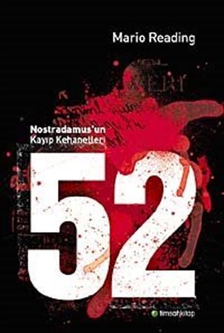 52 Nostradamus'un Kayıp Kehanetleri