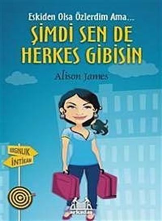 Şimdi Sen de Herkes Gibisin