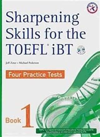 Sharpening Skills for the TOEFL iBT 1 Four Practice Tests +4 CDs