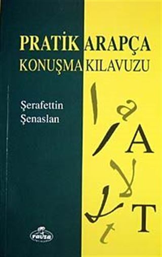 Pratik Arapça Konuşma Kılavuzu