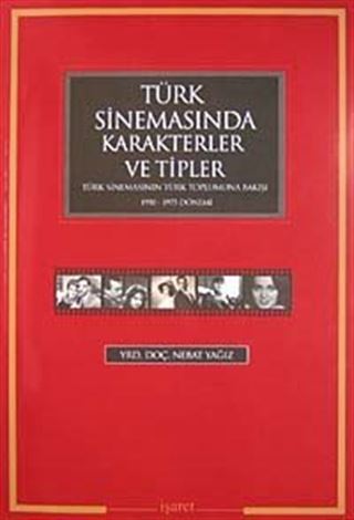 Türk Sinemasında Karakterler ve Tipler