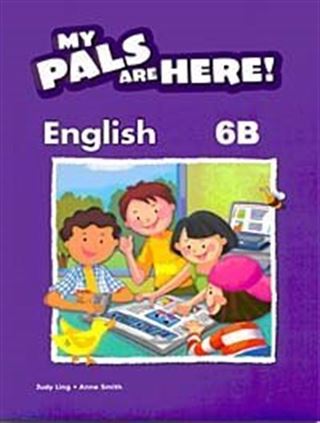 My Pals Are Here! English 6-B