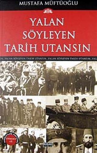 Yalan Söyleyen Tarih Utansın (9. Cilt)