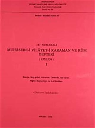 387 Numaralı Muhasebe-i Vilayet-i Karaman ve Rum Defteri (937-1530)-I