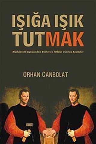 Işığa Işık Tutmak