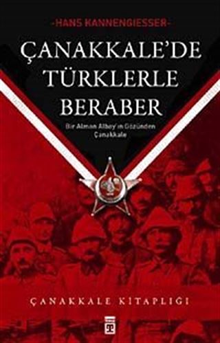 Çanakkale'de Türklerle Beraber