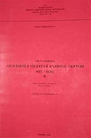 438 Numaralı Muhasebe-i Vilayeti Anadolu Defteri (937-1530) II Dizin ve Tıpkıbasım