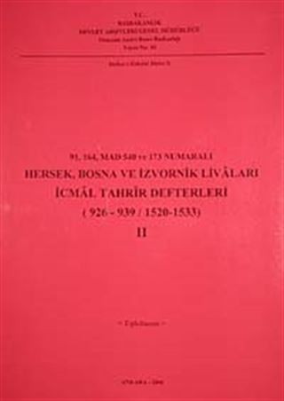 1-164 Mad 540 ve 173 Numaralı Hersek, Bosna ve İzvornik Livaları İcmal Tahrir Defterleri (926-939 / 1520-1533) 2