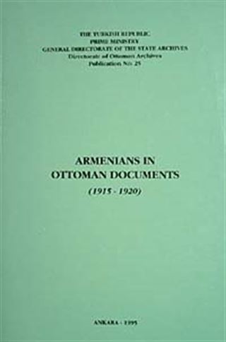 Armenians in Ottoman Documents (1915-1920)