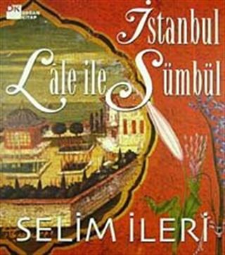 İstanbul Lale ile Sümbül