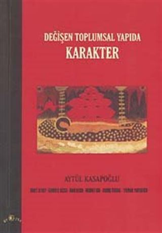 Değişen Toplumsal Yapıda Karakter