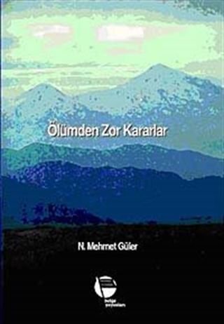 Ölümden Zor Kararlar