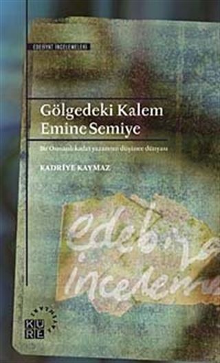 Gölgedeki Kalem Emine Semiye