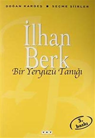 Bir Yeryüzü Tanığı - Seçme Şiirler