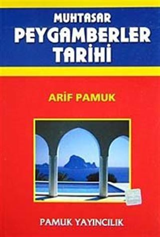 Muhtasar Peygamberler Tarihi (Peygamber-007) Dergi Boy