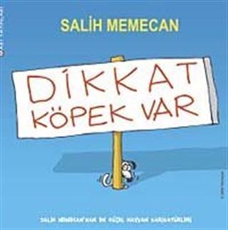 Dikkat Köpek Var
