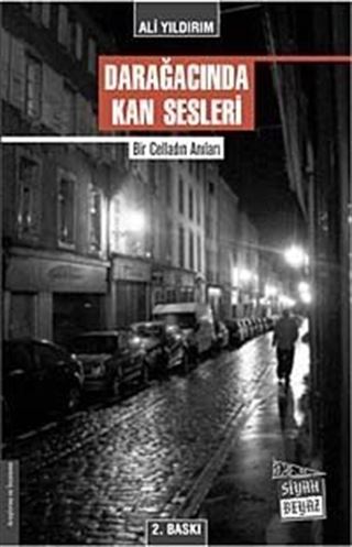 Darağacında Kan Sesleri