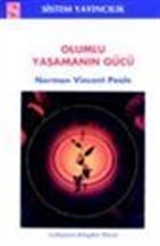 Olumlu Yaşamanın Gücü