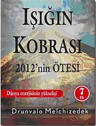 Işığın Kobrası 2012'nin Ötesi