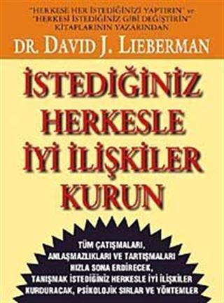 İstediğiniz Herkesle İyi İlişki Kurun