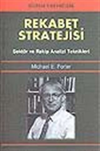 Rekabet Stratejisi / Sektör ve Rakip Analizi Teknikleri