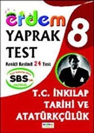 SBS'ye Hazırlık 8. Sınıf T.C. İnkılap Tarihi ve Atatürkçülük Yaprak Test