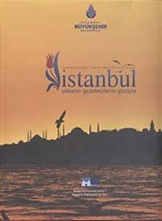 Yabancı Gazetecilerin Gözüyle İstanbul