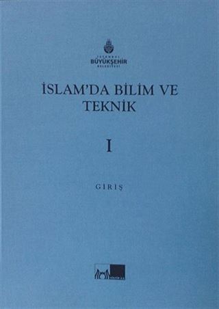İslam'da Bilim ve Teknik (5 Cilt Takım)