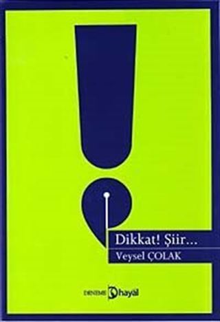 Dikkat! Şiir...