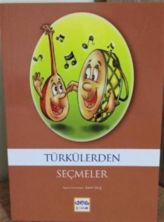 Türkülerden Seçmeler / 100 Temel Eser