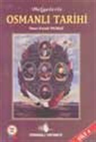 Belgelerle Osmanlı Tarihi (cilt 4)