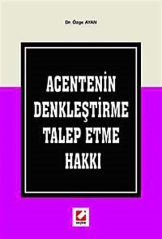 Acentenin Denkleştirme Talep Etme Hakkı