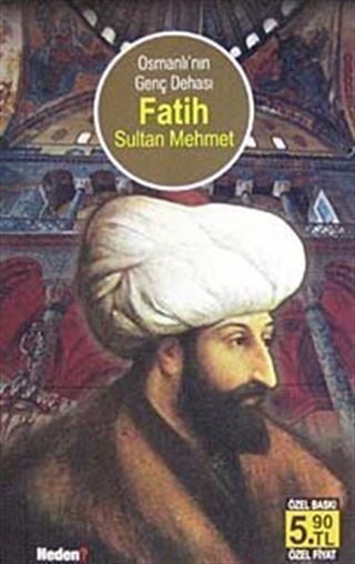 Osmanlı'nın Genç Dehası Fatih Sultan Mehmet (Cep Boy)