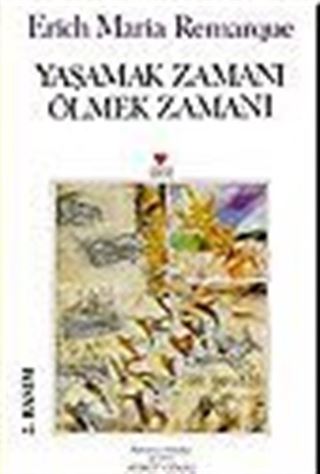 Yaşamak Zamanı Ölmek Zamanı