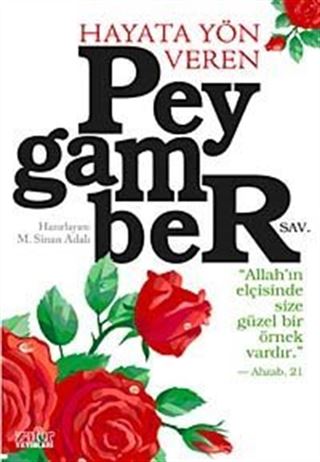 Hayata Yön Veren Peygamber