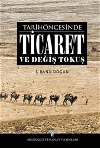 Tarih Öncesinde Ticaret ve Değiş Tokuş