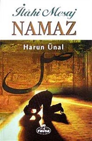 İlahi Mesaj Namaz