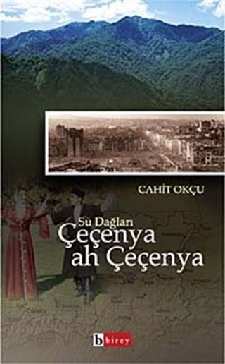 Su Dağları Çeçenya ah Çeçenya