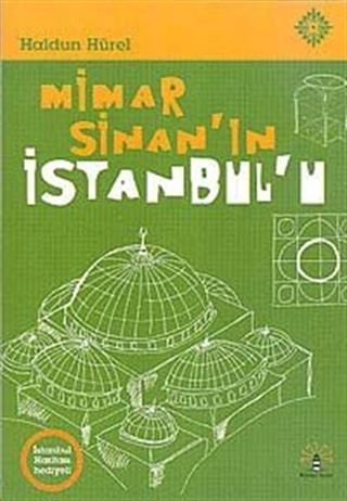 Mimar Sinan'ın İstanbulu
