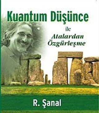 Kuantum Düşünce ile Atalardan Özgürleşme (CD)