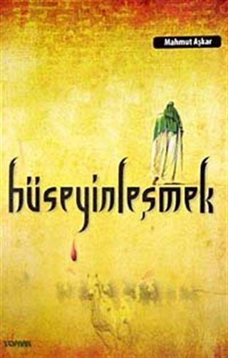 Hüseyinleşmek
