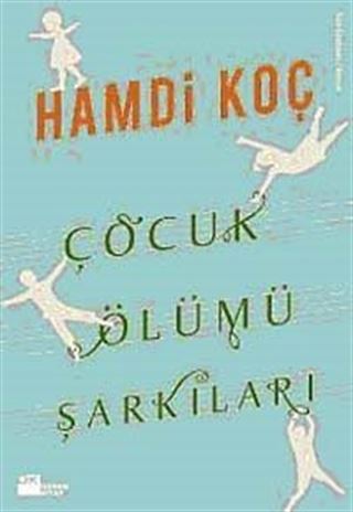 Çocuk Ölümü Şarkıları