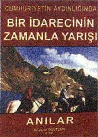 Bir İdarecinin Zamanla Yarışı