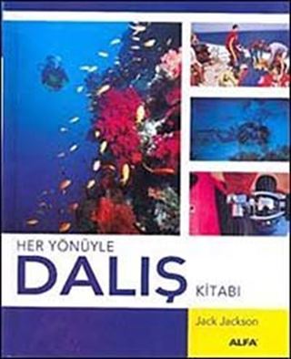 Her Yönüyle Dalış Kitabı