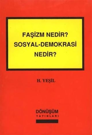 Faşizm Nedir, Sosyal - Demokrasi Nedir?