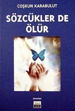 Sözcükler de Ölür